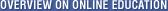 Overview Online Education