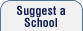 Suggest a School